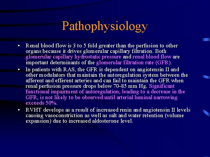 Pathophysiology • Renal blood flow is 3 to 5 fold greater than the perfusion