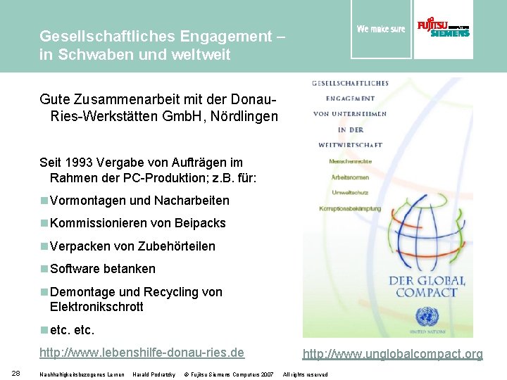 Gesellschaftliches Engagement – in Schwaben und weltweit Gute Zusammenarbeit mit der Donau. Ries-Werkstätten Gmb.