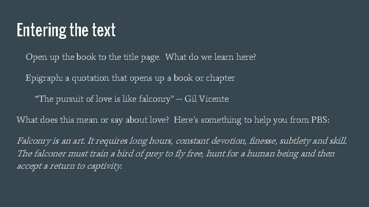 Entering the text Open up the book to the title page. What do we