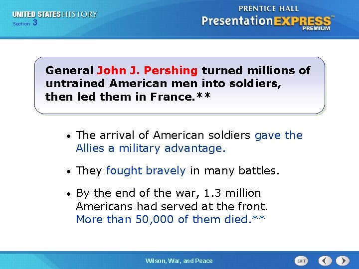 325 Section Chapter Section 1 General John J. Pershing turned millions of untrained American