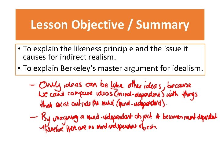 Lesson Objective / Summary • To explain the likeness principle and the issue it