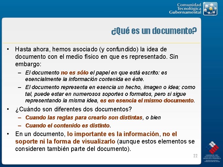 ¿Qué es un documento? • Hasta ahora, hemos asociado (y confundido) la idea de