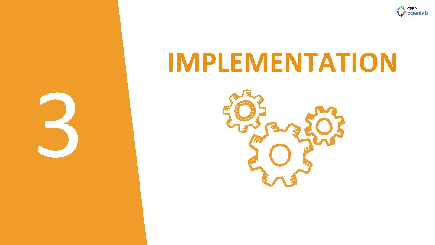3 IMPLEMENTATION 3 IMPLEMENTATION