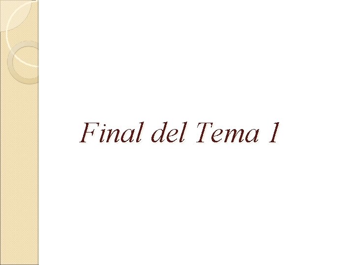 Final del Tema 1 