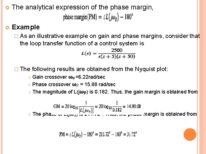  The analytical expression of the phase margin, Example � As an illustrative example