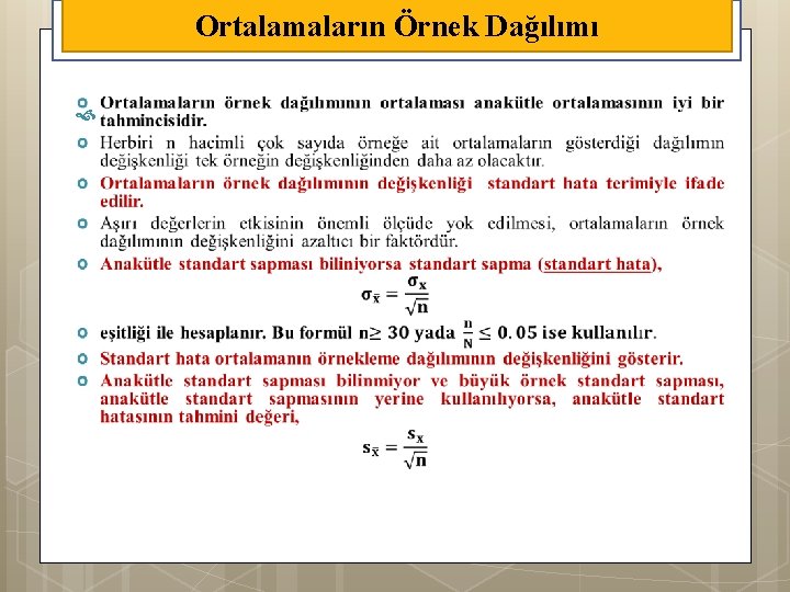 Ortalamaların Örnek Dağılımı 