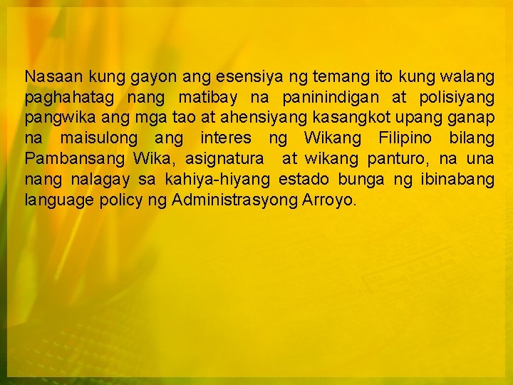 Nasaan kung gayon ang esensiya ng temang ito kung walang paghahatag nang matibay na