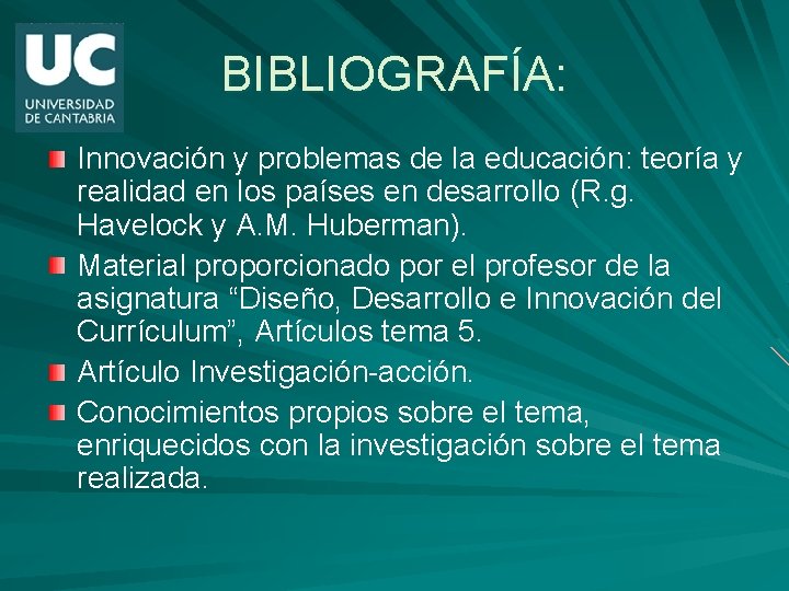 BIBLIOGRAFÍA: Innovación y problemas de la educación: teoría y realidad en los países en
