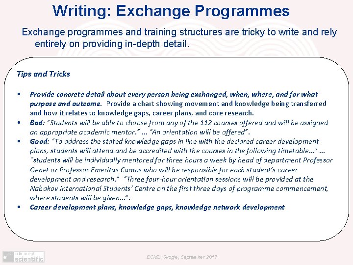 Writing: Exchange Programmes Exchange programmes and training structures are tricky to write and rely