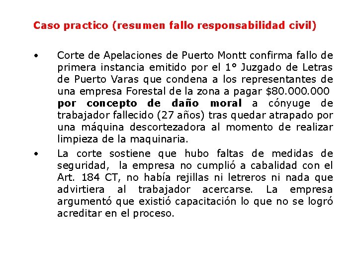 Caso practico (resumen fallo responsabilidad civil) • • Corte de Apelaciones de Puerto Montt