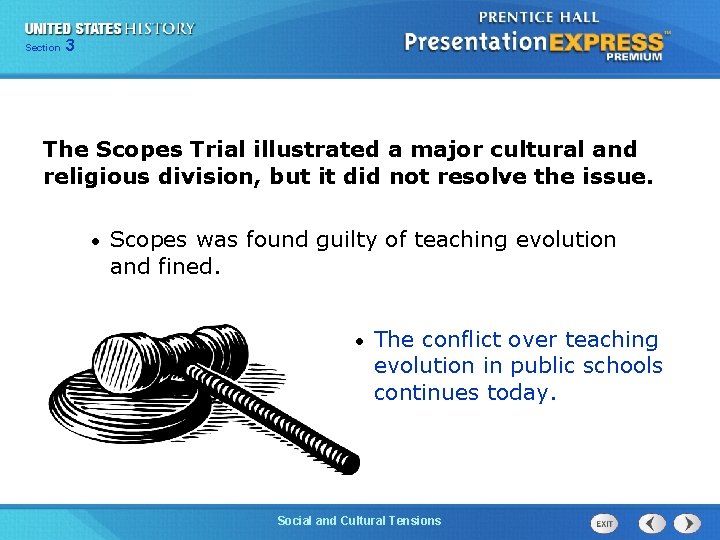 325 Section Chapter Section 1 The Scopes Trial illustrated a major cultural and religious