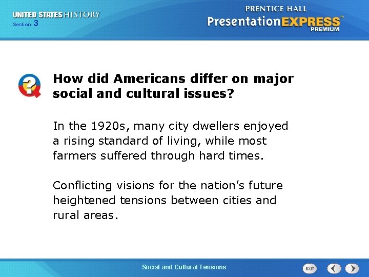 325 Section Chapter Section 1 How did Americans differ on major social and cultural