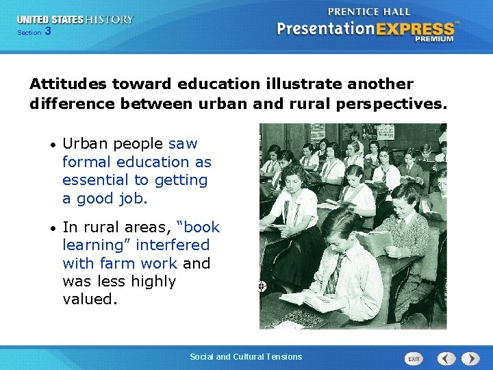 325 Section Chapter Section 1 Attitudes toward education illustrate another difference between urban and
