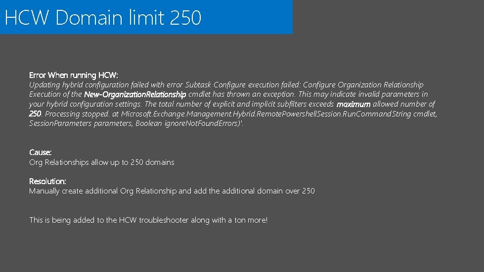 HCW Domain limit 250 Error When running HCW: Updating hybrid configuration failed with error