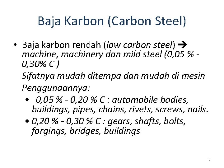 Baja Karbon (Carbon Steel) • Baja karbon rendah (low carbon steel) machine, machinery dan