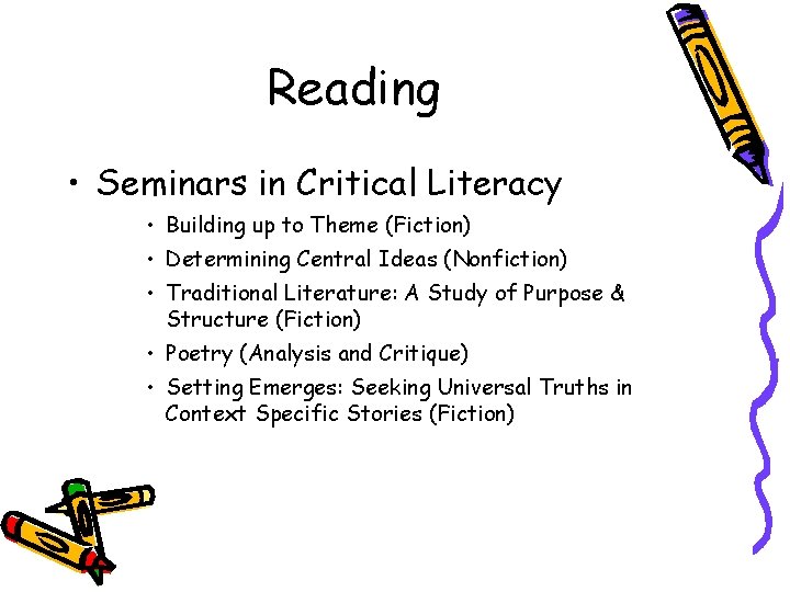 Reading • Seminars in Critical Literacy • Building up to Theme (Fiction) • Determining