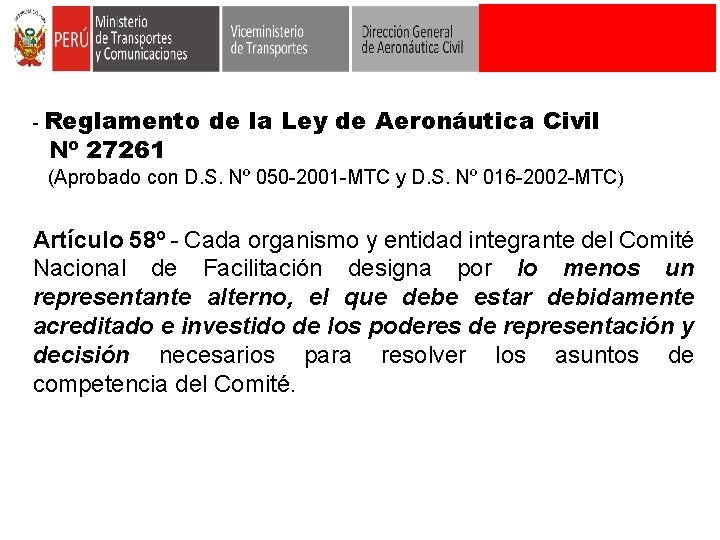 - Reglamento Nº 27261 de la Ley de Aeronáutica Civil (Aprobado con D. S.