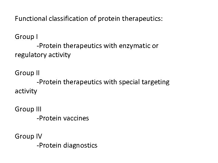 Protein Therapeutics a summary and pharmacological classification Benjamin