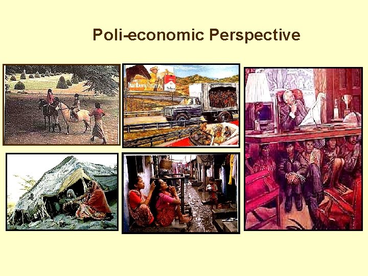 Poli-economic Perspective 