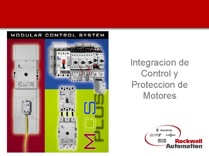 Integracion de Control y Proteccion de Motores 