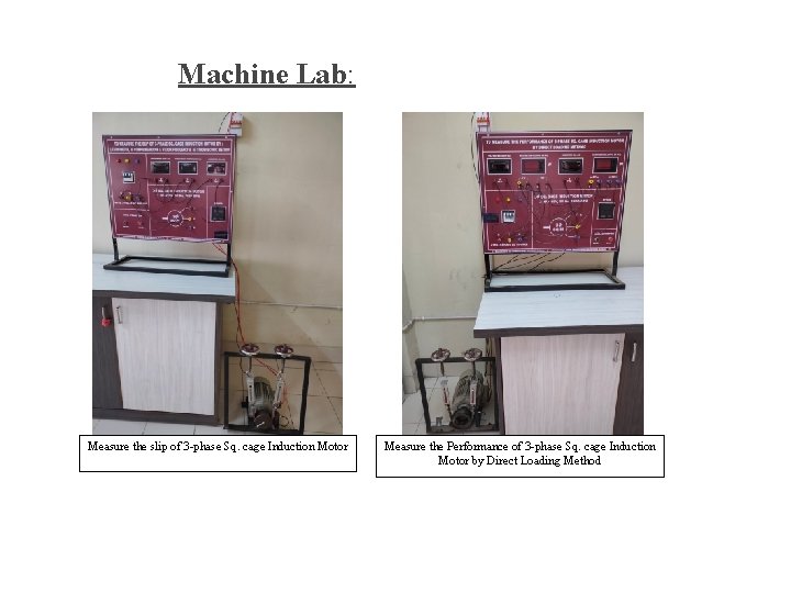 Machine Lab: Measure the slip of 3 -phase Sq. cage Induction Motor Measure the
