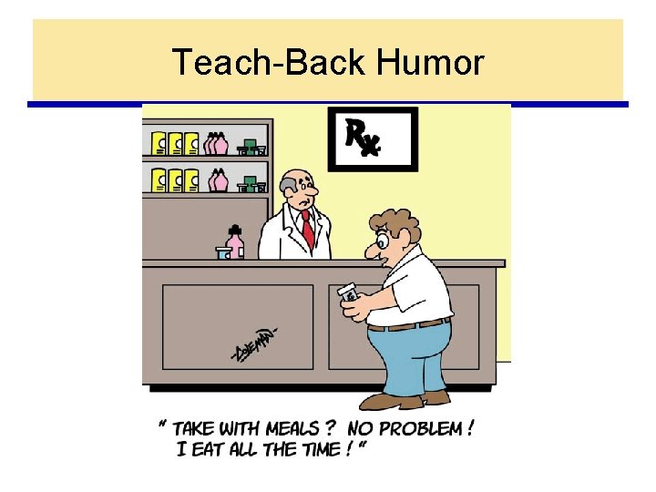 Teach-Back Humor 