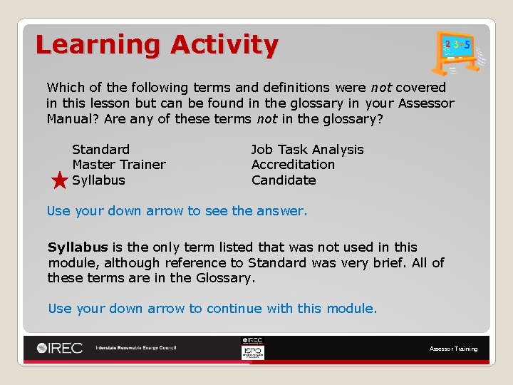 Learning Activity Which of the following terms and definitions were not covered in this