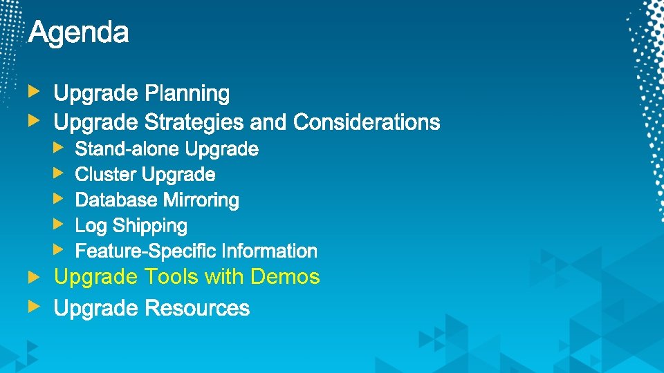 Upgrade Tools with Demos 