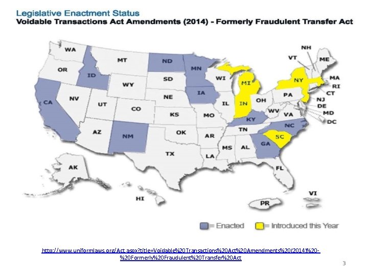 http: //www. uniformlaws. org/Act. aspx? title=Voidable%20 Transactions%20 Act%20 Amendments%20(2014)%20%20 Formerly%20 Fraudulent%20 Transfer%20 Act 3
