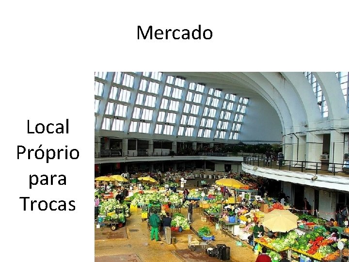 Mercado Local Próprio para Trocas 