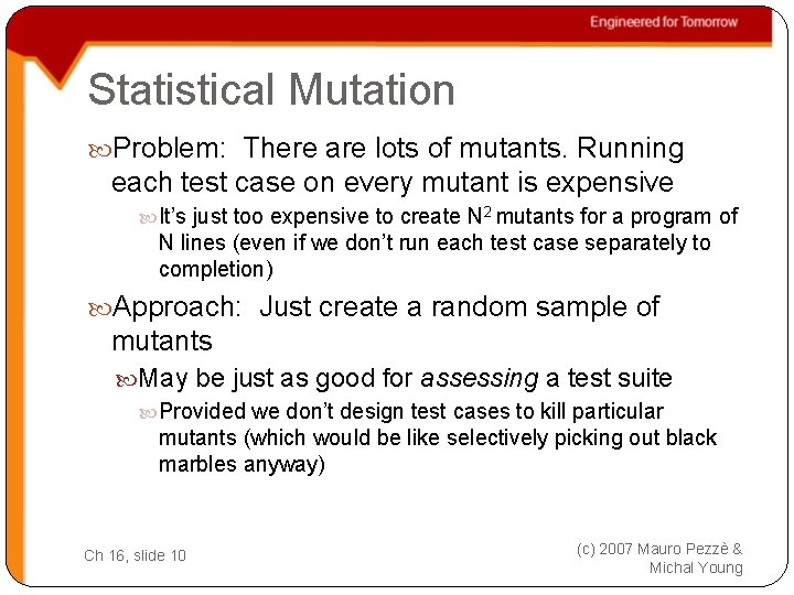 Statistical Mutation Problem: There are lots of mutants. Running each test case on every