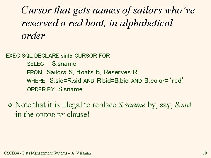 Cursor that gets names of sailors who’ve reserved a red boat, in alphabetical order