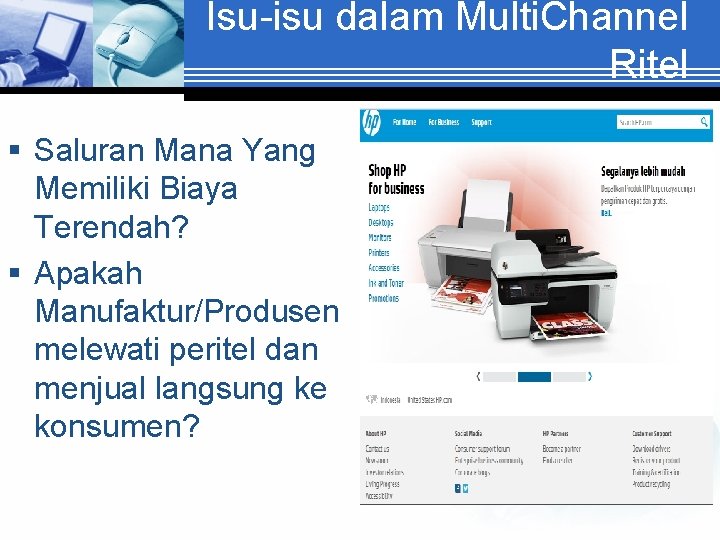 Isu-isu dalam Multi. Channel Ritel § Saluran Mana Yang Memiliki Biaya Terendah? § Apakah