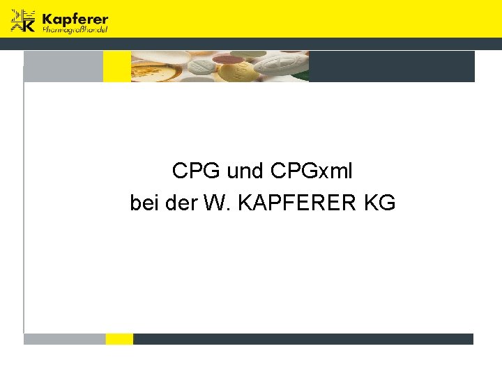 CPG und CPGxml bei der W. KAPFERER KG 