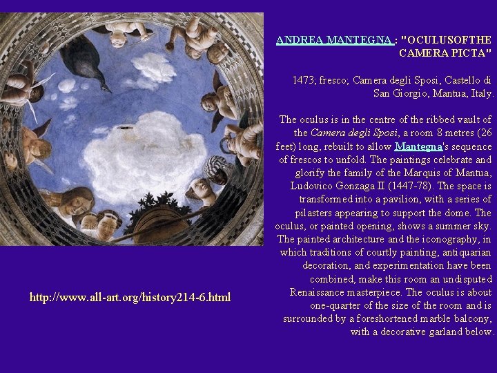 ANDREA MANTEGNA : "OCULUSOFTHE CAMERA PICTA" 1473; fresco; Camera degli Sposi, Castello di San