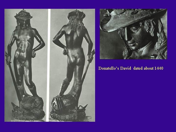 Donatello’s David dated about 1440 