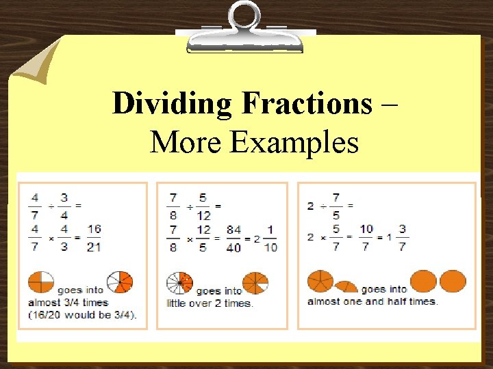 Dividing Fractions – More Examples 