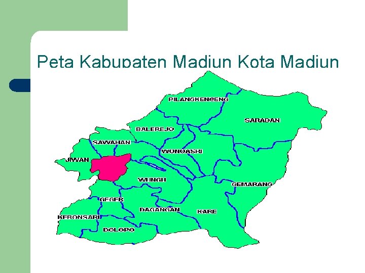 Peta Kabupaten Madiun Kota Madiun 
