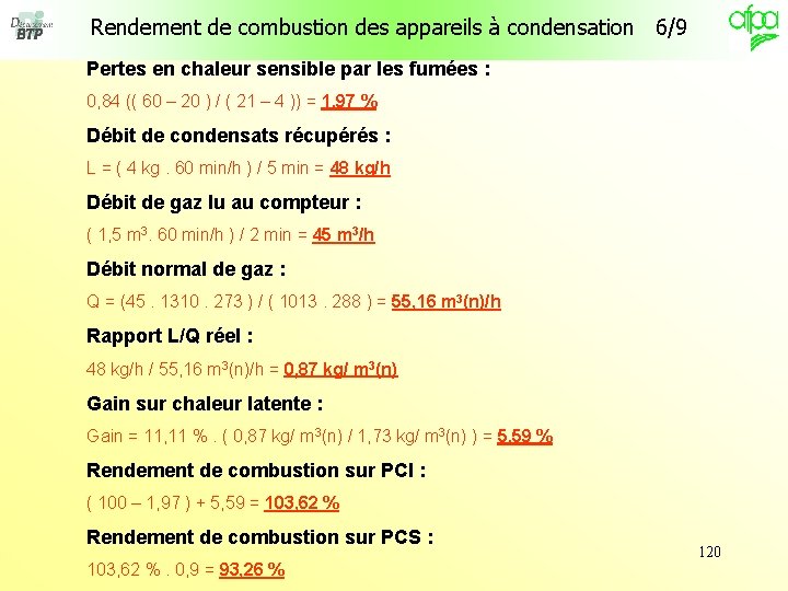 Rendement de combustion des appareils à condensation 6/9 Pertes en chaleur sensible par les