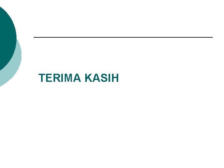 TERIMA KASIH 