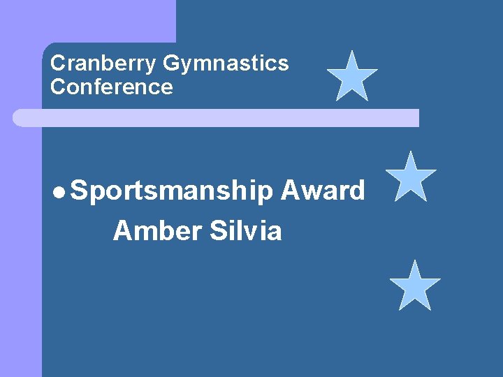 Cranberry Gymnastics Conference l Sportsmanship Award Amber Silvia 