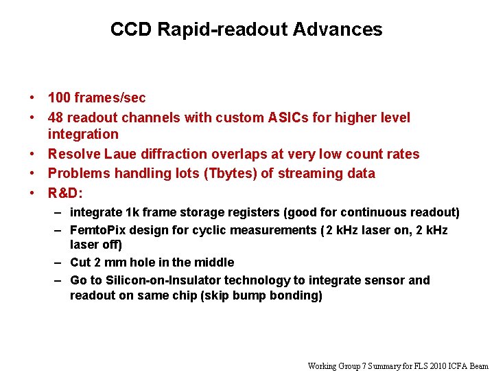 CCD Rapid-readout Advances • 100 frames/sec • 48 readout channels with custom ASICs for