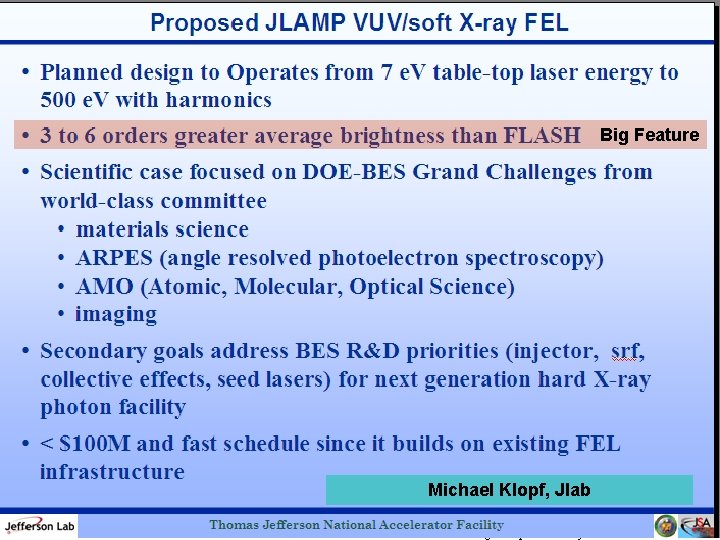 JLamp Big Feature Michael Klopf, Jlab Working Group 7 Summary for FLS 2010 ICFA