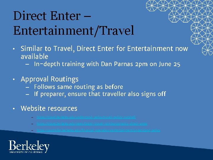 Direct Enter – Entertainment/Travel • Similar to Travel, Direct Enter for Entertainment now available