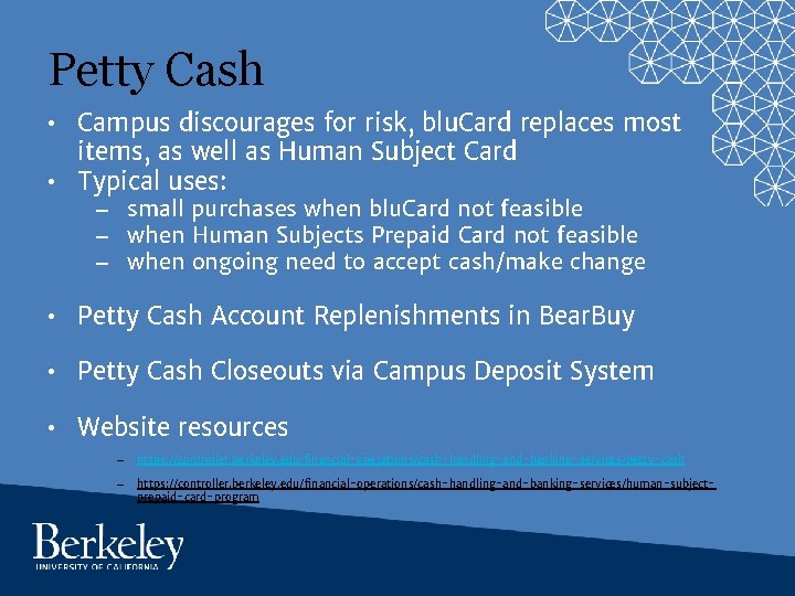 Petty Cash • Campus discourages for risk, blu. Card replaces most items, as well