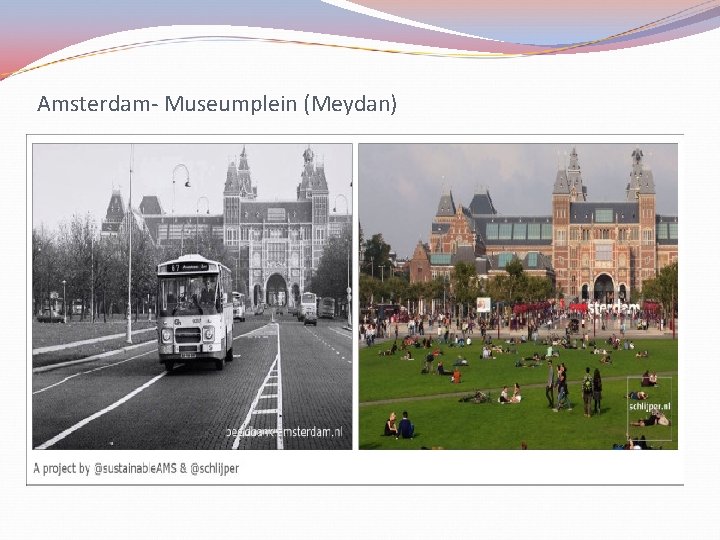 Amsterdam- Museumplein (Meydan) 