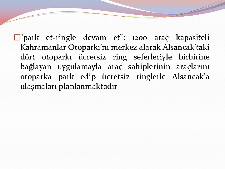 �“park et-ringle devam et”: 1200 araç kapasiteli Kahramanlar Otoparkı’nı merkez alarak Alsancak’taki dört otoparkı