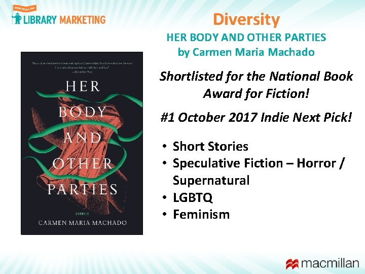 Diversity HER BODY AND OTHER PARTIES by Carmen Maria Machado Shortlisted for the National