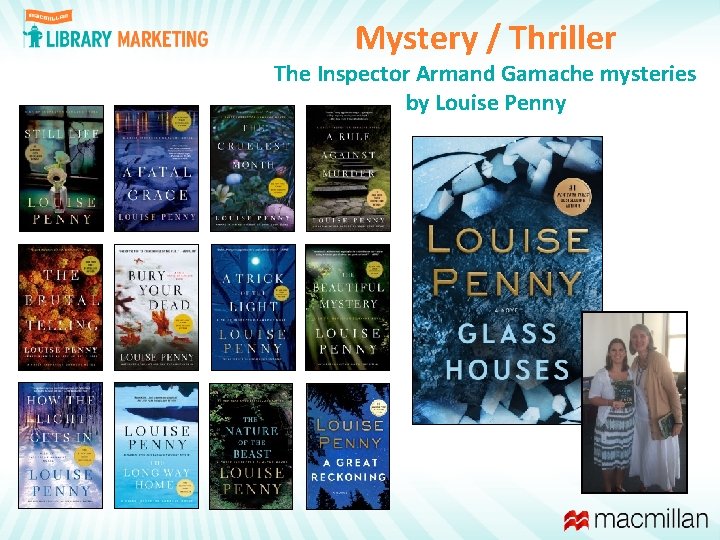 Mystery / Thriller The Inspector Armand Gamache mysteries by Louise Penny 