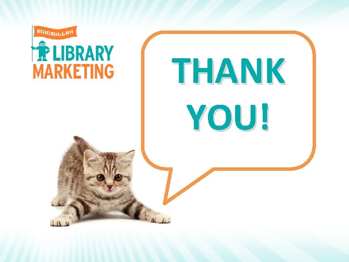 THANK YOU! 